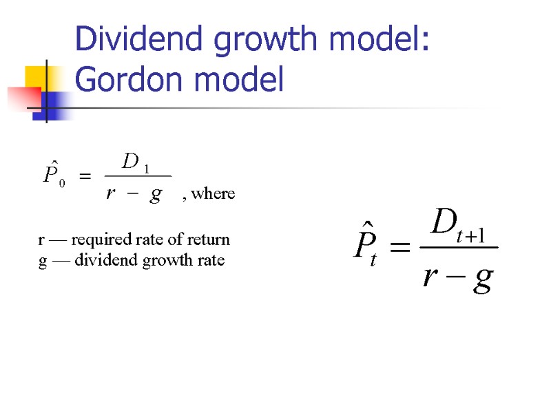 Dividend growth model: Gordon model